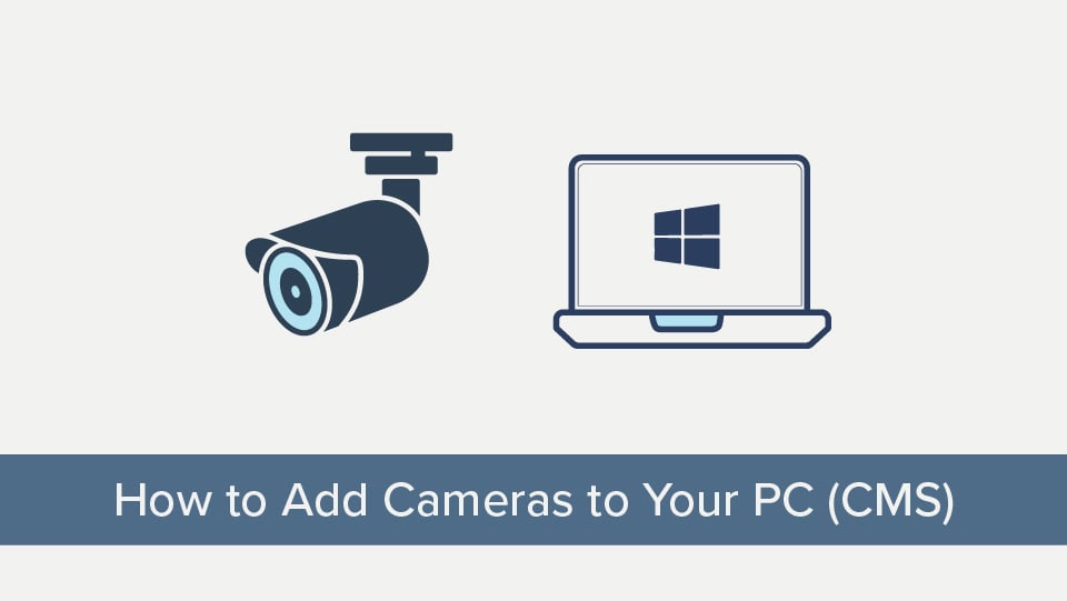 HowToAddCamerasToYourPCcms_960x540