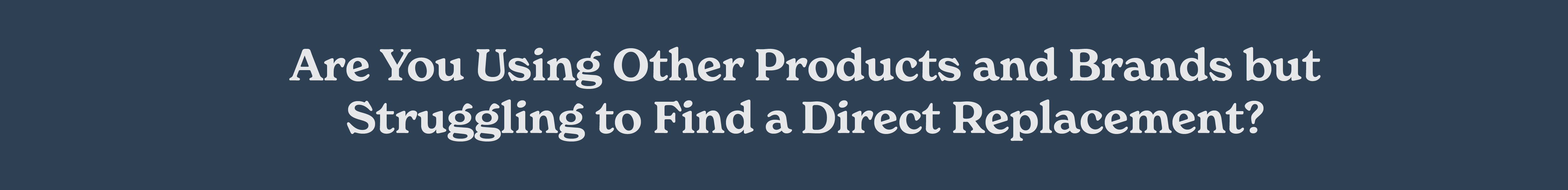 strugglingtofinddirectreplacement_caps